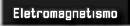 Eletromagnetismo
