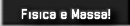 Fisica e Massa!